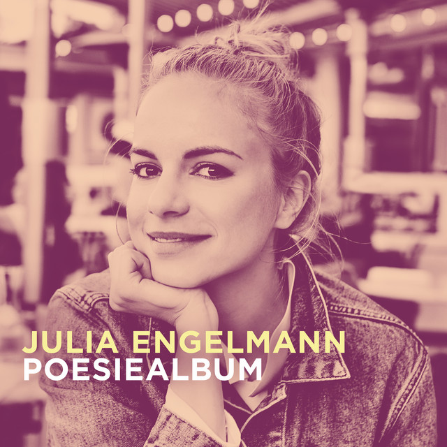 Julia Engelmann - Das Lied