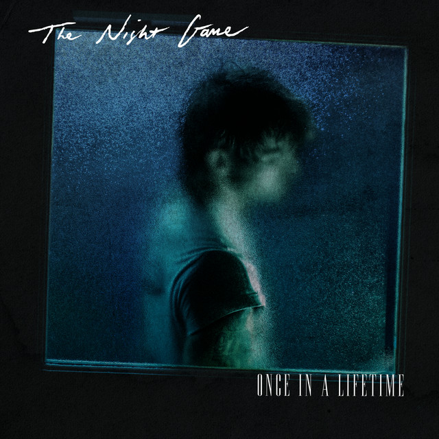 The Night Game - Once In A Lifetime