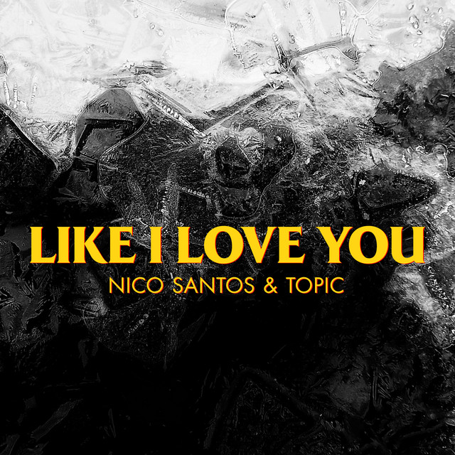 Nico Santos - Like I Love You