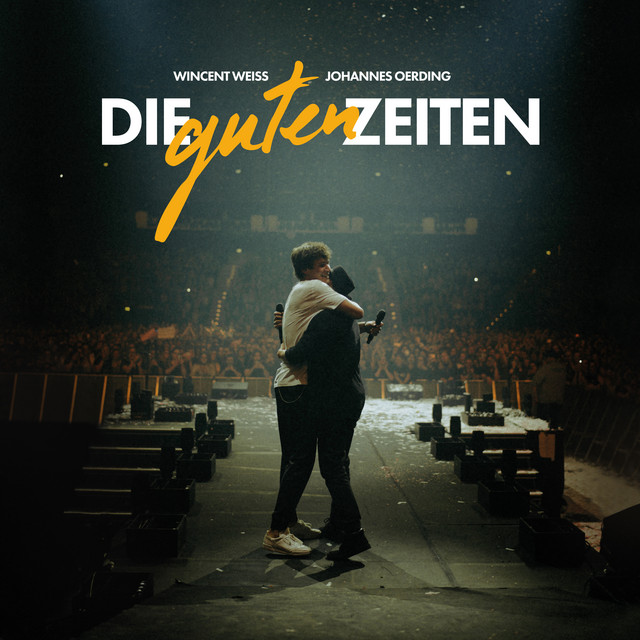 Wincent Weiss - Die guten Zeiten