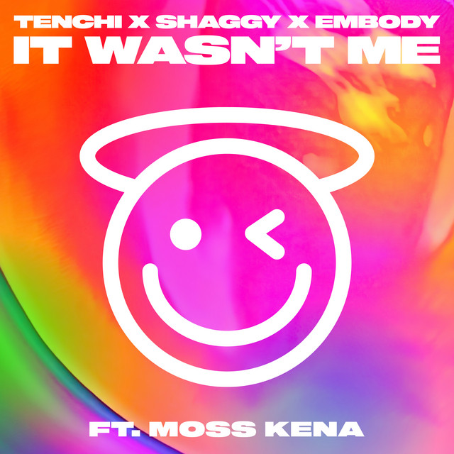 Tenchi, Shaggy, Embody, Moss Kena - It Wasn't Me