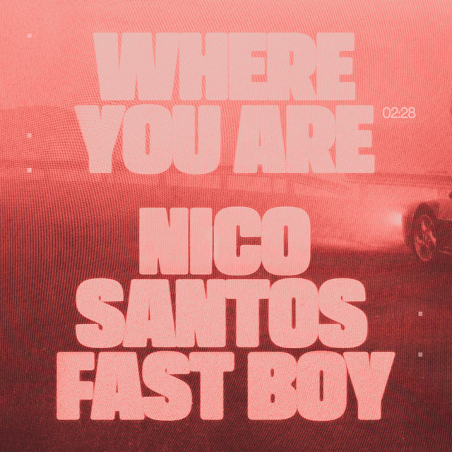 Nico Santos - Where You Are