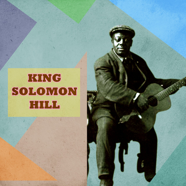 King Solomon Hill - Down On My Bended Knee