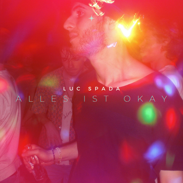 Luc Spada - Alles Ist Okay