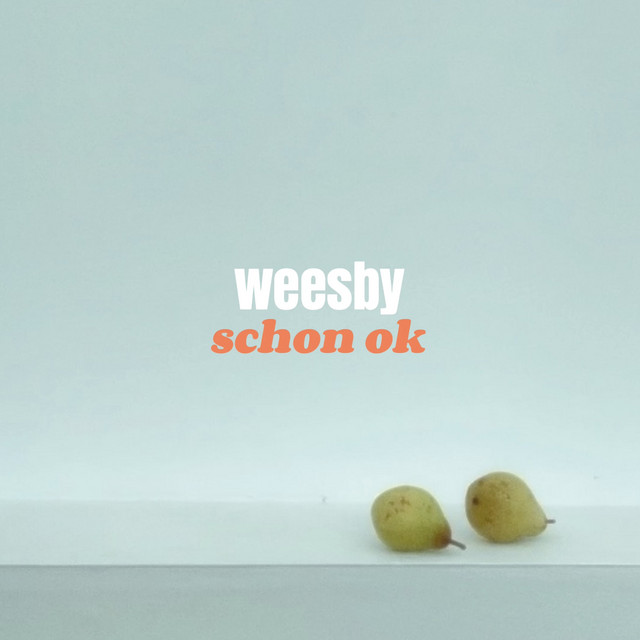 Weesby - Schon ok