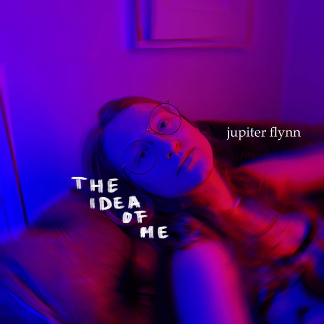 Jupiter Flynn - The idea of me