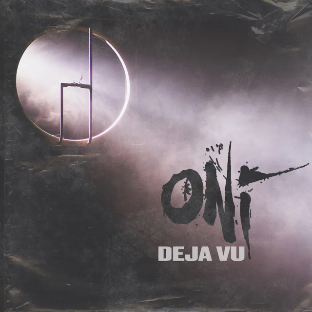 ONI - Deja Vu