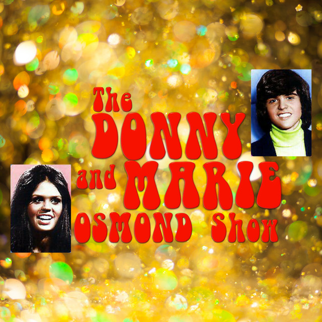 Donny And Marie Osmond - I'm Leaving It  Up To You