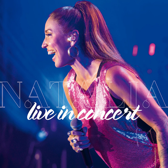 NATALIA - Overdrive (live In Concert)