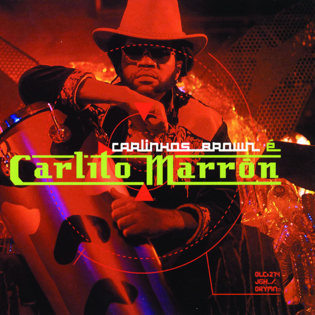 Carlinhos Brown - Carlito Marron