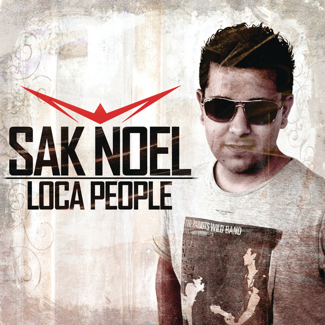 SAK NOEL - Loca People