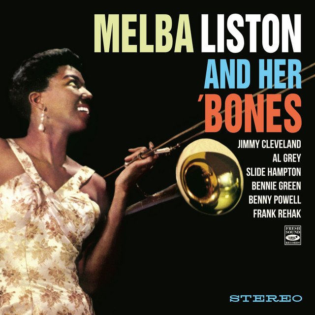 Melba Liston, Bennie Green, Benny Powell, Kenny Burrell, George Joyner, Charlie Persip & Al Grey - Blues Melba