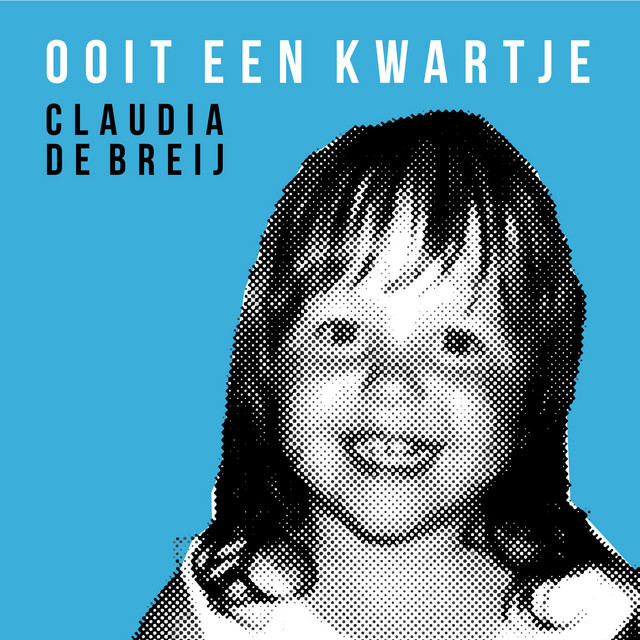 Claudia De Breij - Ooit een kwartje