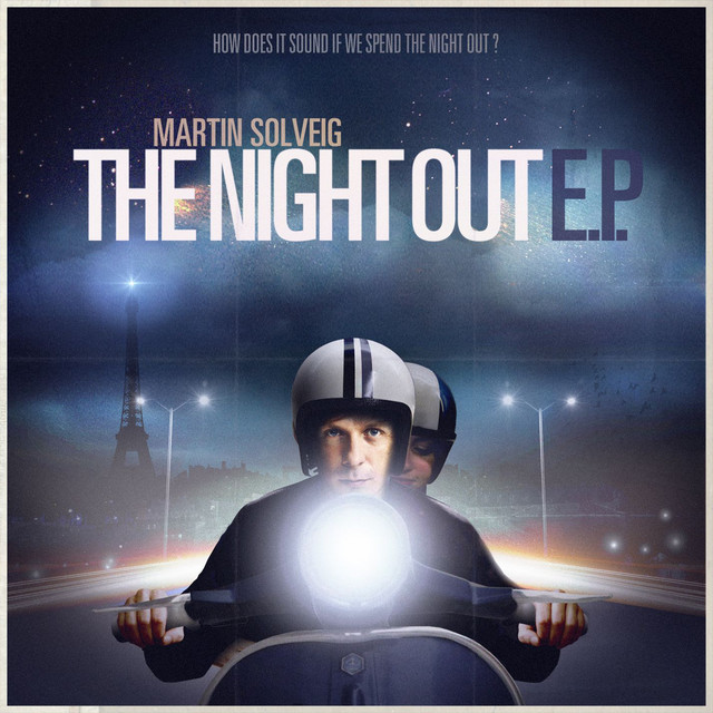 Martin Solveig - The Night Out (Madeon Remix)