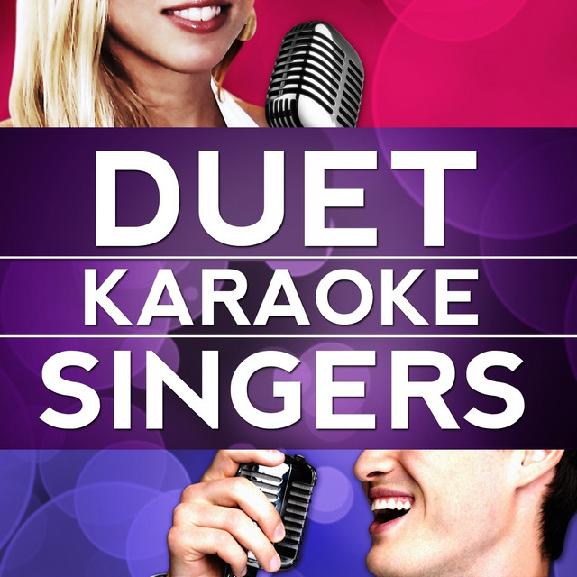 Duet Karaoke Singers - Could I Have This Kiss Forever