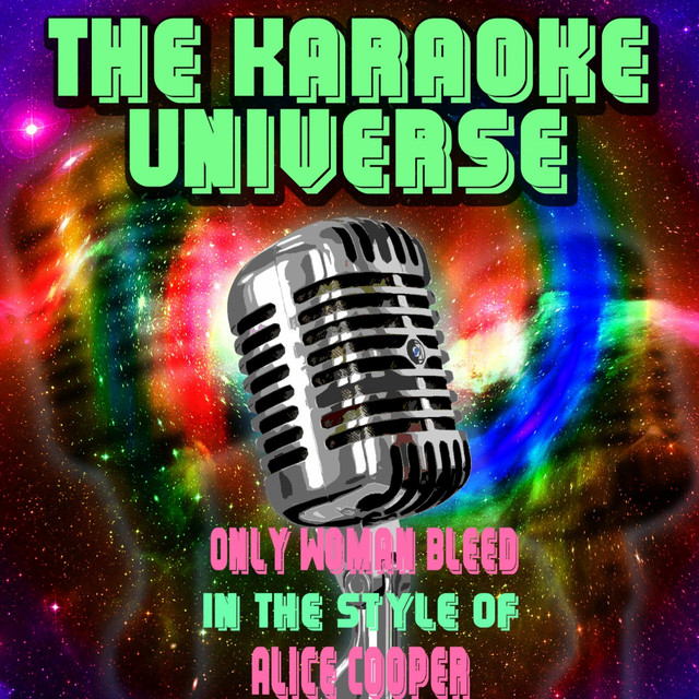 Karaoke Universe - Only woman bleed