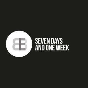 BBE - Seven Days And One Week