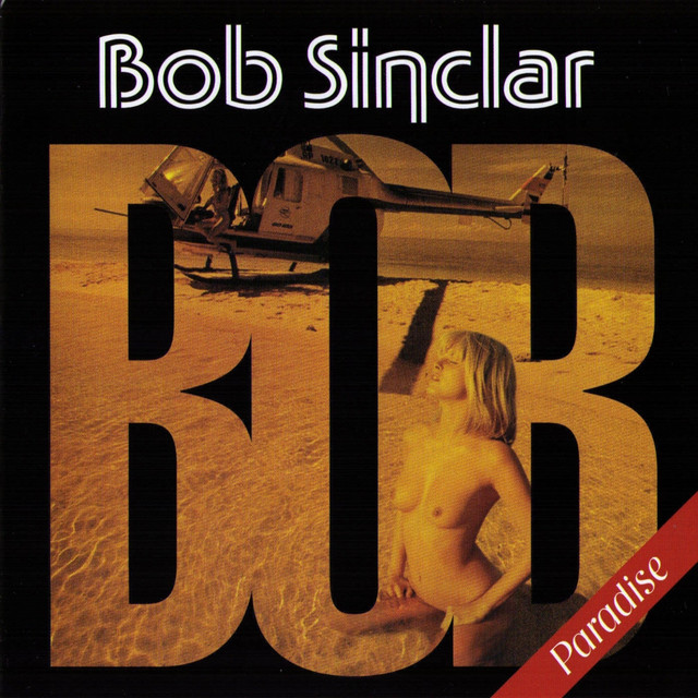 Bob Sinclar - MY ONLY LOVE