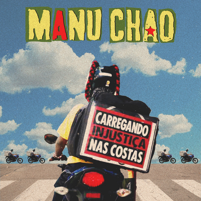 Manu Chao - São Paulo Motoboy