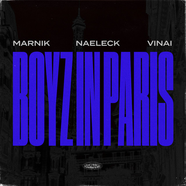 Naeleck - BOYZ IN PARIS