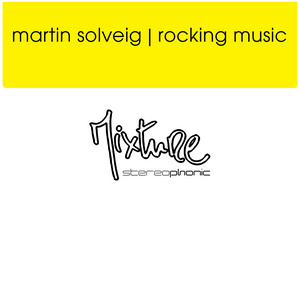 Martin Solveig - ROCKING MUSIC