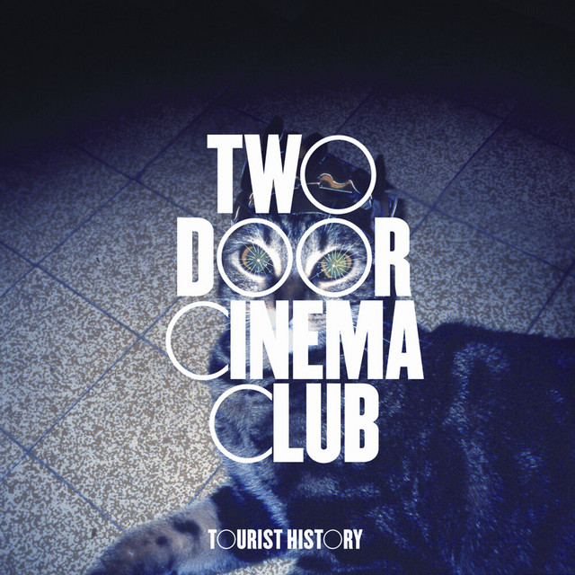 Two Door Cinema Club - This Is the Life