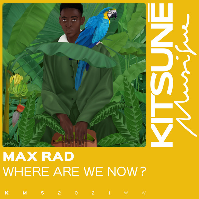 Max Rad - Where Are We Now