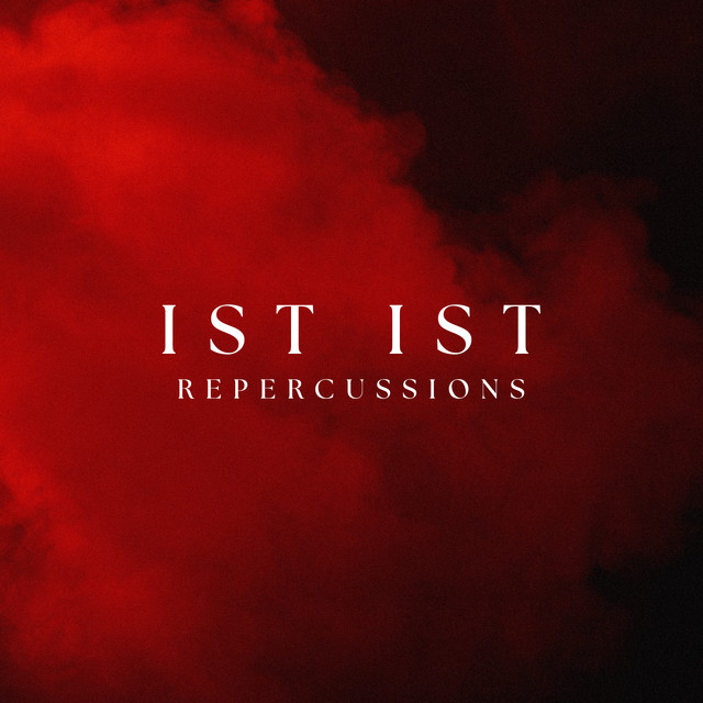 IST IST - Repercussions