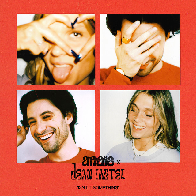 Anaïs & Jean Castel - Isn't It Something