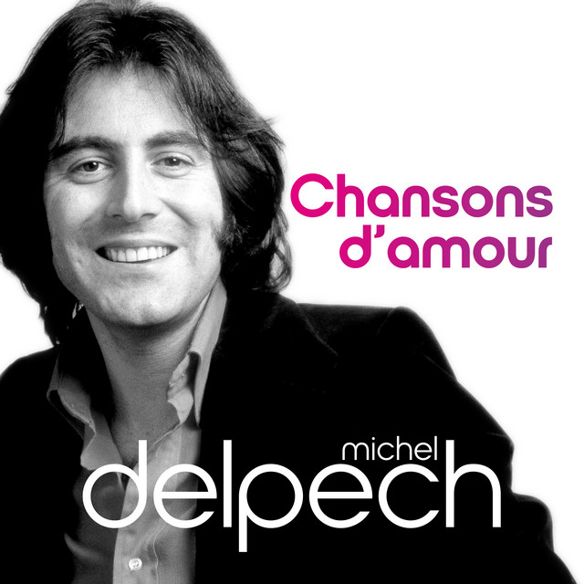 Michel Delpech - Je Pense A Toi