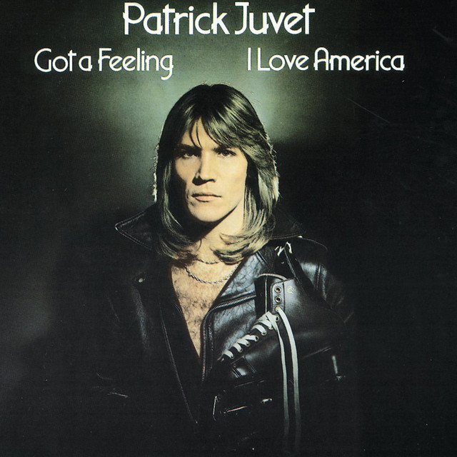 Patrick Juvet - I Love America