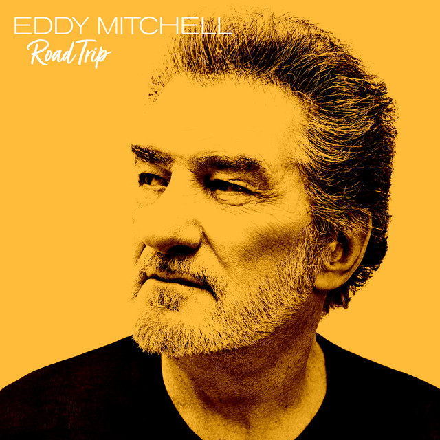 Eddy Mitchell - Sur La Route 66