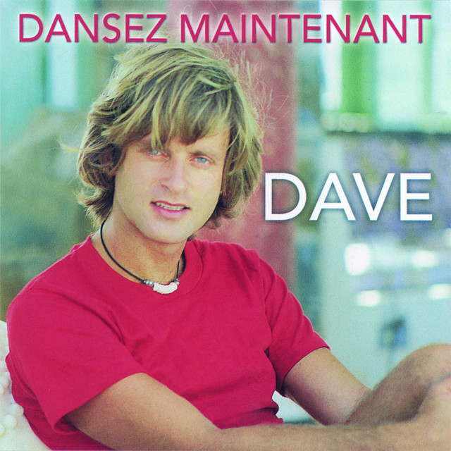 Dave - Dansez Maintenant