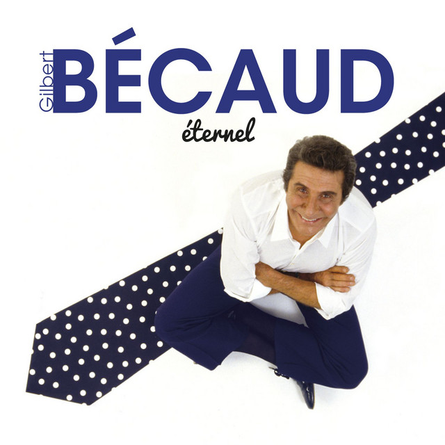 Gilbert Becaud - Un Peu D'Amour Et D'Amitie