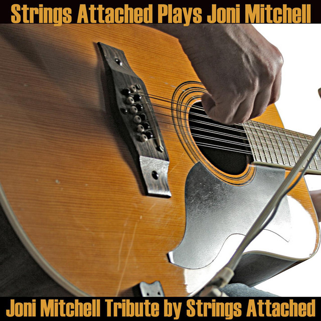 Joni Mitchell Tribute By Strings Attached - Big Yellow Taxi