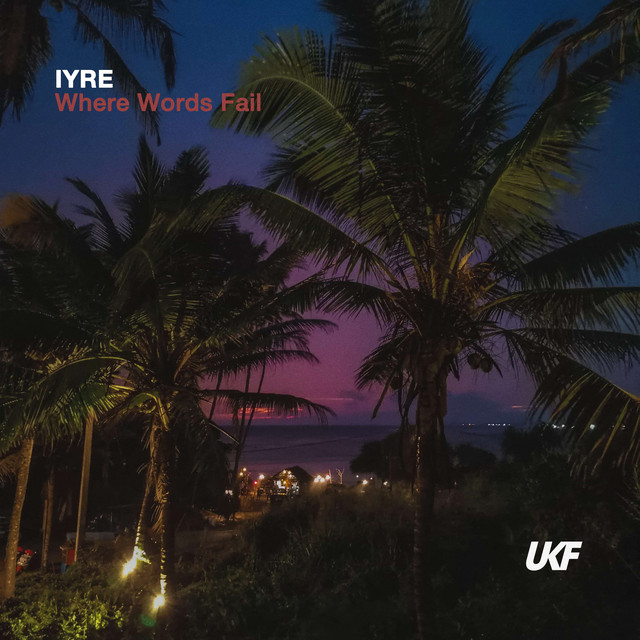 IYRE - Where Words Fail