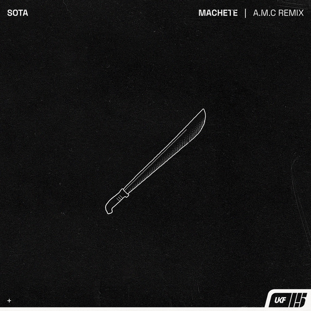 SOTA - Machete (A.M.C Remix)