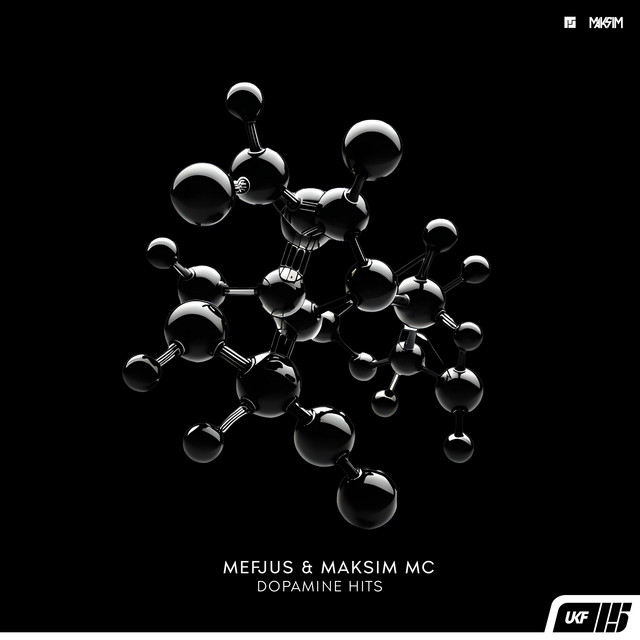 Mefjus & Maksim - Dopamine Hits