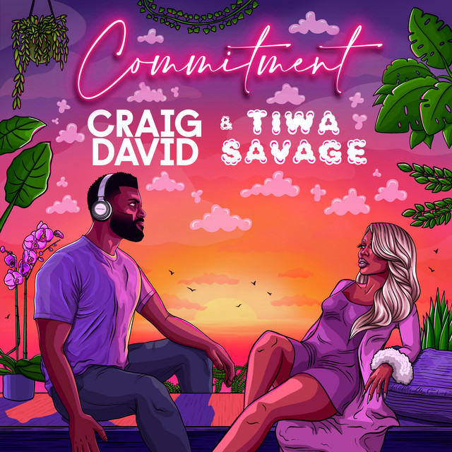 Craig David & Tiwa Savage - Commitment