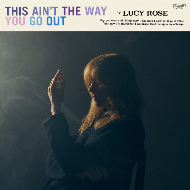 Lucy Rose - Over When It's Over