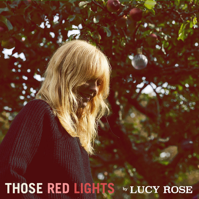 Lucy Rose - Those Red Lights