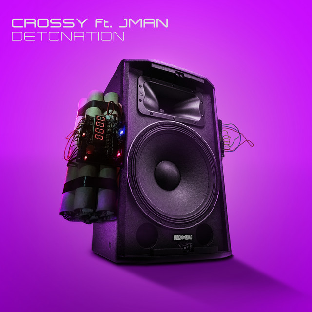 Crossy & JMan - Detonation