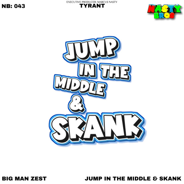 Tyrant - Jump In The Middle & Skank