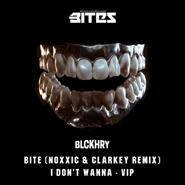 BlckHry - Bite (Noxxic & Clarkey Remix)