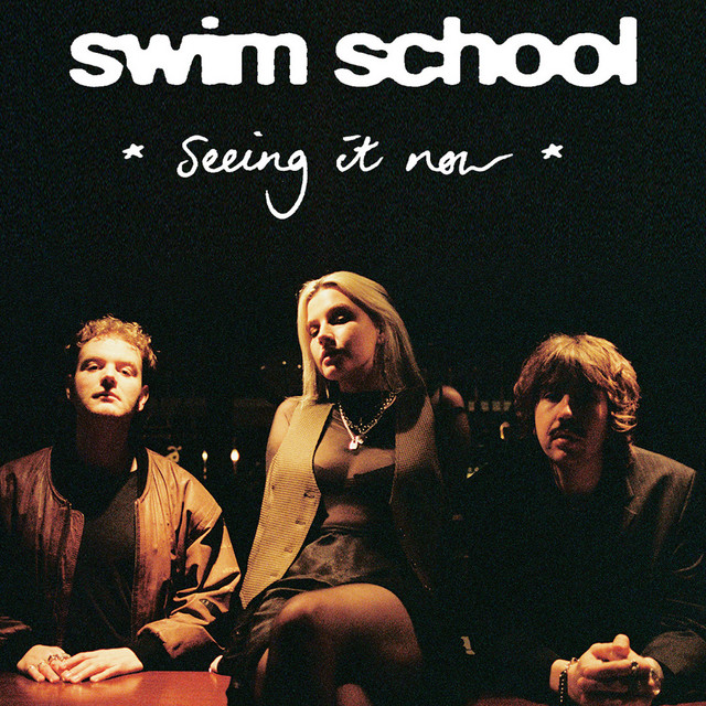 Swim School - Seeing It Now