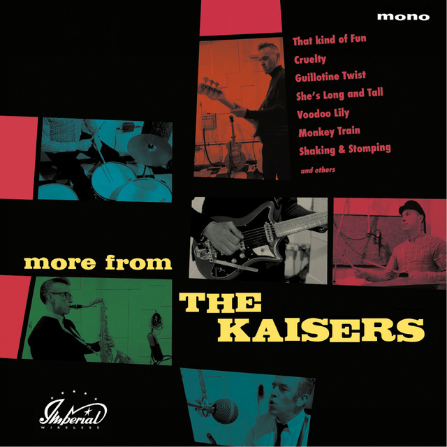 The Kaisers - Come On And Tell Me