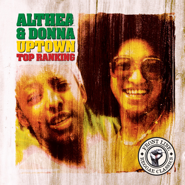 Althea And Donna - Uptown Top Ranking