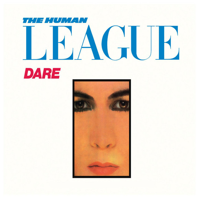 Human League - Do Or Die