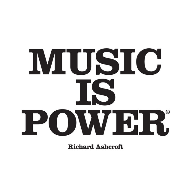 Richard Ashcroft - Music Is Power