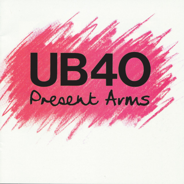 Ub40 - Present Arms